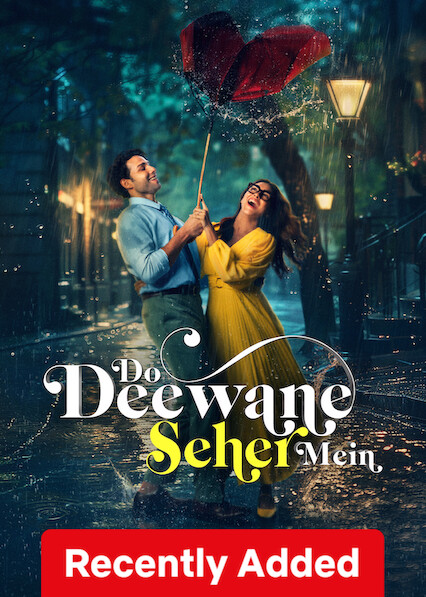 Do Deewane Seher Mein on Netflix UK